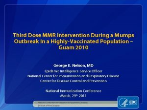 Third Dose MMR Intervention During a Mumps Outbreak