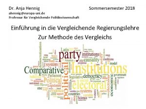 Dr Anja Hennig ahennigeuropauni de Professur fr Vergleichende