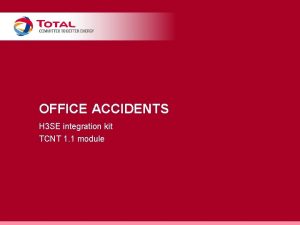 OFFICE ACCIDENTS H 3 SE integration kit TCNT