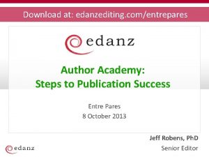 Download at edanzediting comentrepares Author Academy Steps to