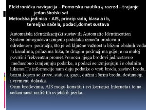 Elektronika navigacija Pomorska nautika 4 razred trajanje jedan