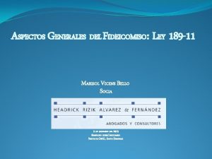 ASPECTOS GENERALES DEL FIDEICOMISO LEY 189 11 MARISOL