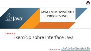 Exerccio sobre Interface Java Prof Esp Andr Aparecido