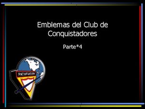 Emblemas del Club de Conquistadores Parte4 El Club