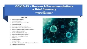 COVID19 ResearchRecommendations a Brief Summary by Michael D
