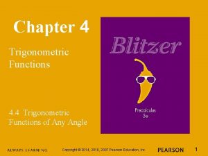 Chapter 4 Trigonometric Functions 4 4 Trigonometric Functions