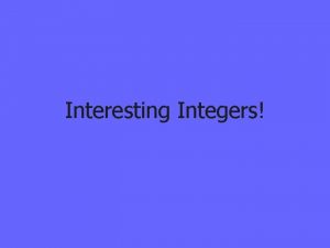 Interesting Integers Definition n Opposite Numbers numbers that