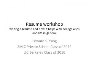 Resume workshop writing a resume and how it