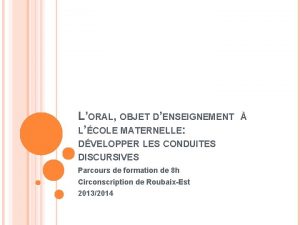 LORAL OBJET DENSEIGNEMENT LCOLE MATERNELLE DVELOPPER LES CONDUITES