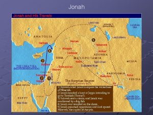 Jonah Now the word of the Lord came