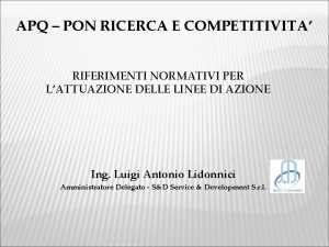 APQ PON RICERCA E COMPETITIVITA RIFERIMENTI NORMATIVI PER