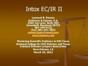 Intox ECIR II Leonard R Stamm Goldstein Stamm