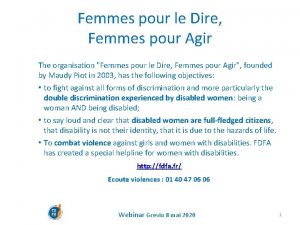 Femmes pour le Dire Femmes pour Agir The