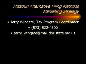 Missouri Alternative Filing Methods Marketing Strategy Jerry Wingate