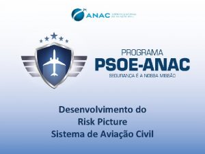 Desenvolvimento do Risk Picture Sistema de Aviao Civil