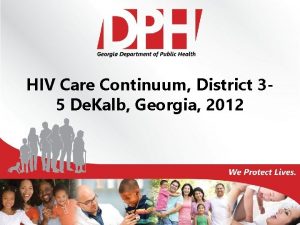 HIV Care Continuum District 35 De Kalb Georgia