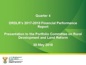Quarter 4 DRDLRs 2017 2018 Financial Performance Report