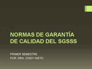 NORMAS DE GARANTA DE CALIDAD DEL SGSSS PRIMER
