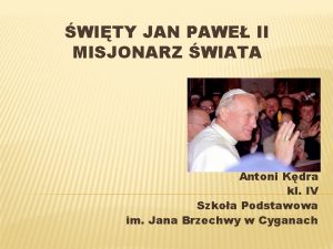 WITY JAN PAWE II MISJONARZ WIATA Autor Antoni