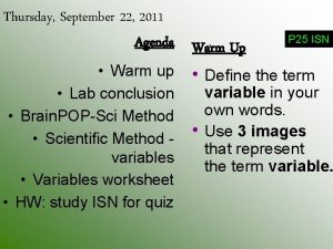 Thursday September 22 2011 Agenda Warm Up Warm