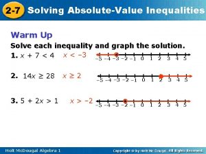 2 7 Solving AbsoluteValue Inequalities Warm Up Solve
