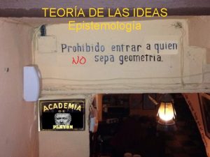 TEORA DE LAS IDEAS Epistemologa QU ENTIENDE POR