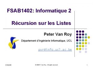 FSAB 1402 Informatique 2 Rcursion sur les Listes
