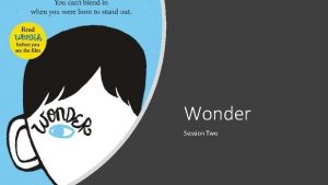 Wonder Session Two Wonder Session 2 https www