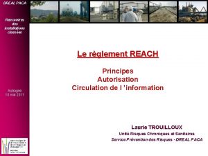 DREAL PACA Rencontres des installations classes Le rglement