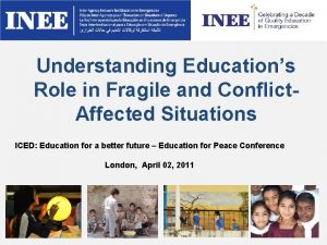 Understanding Educations Role in Fragile and Conflict Affected