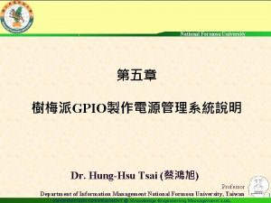 National Formosa University GPIO Dr HungHsu Tsai Professor