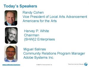 Todays Speakers Randy Cohen Vice President of Local