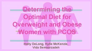 Determining the Optimal Diet for Overweight and Obese