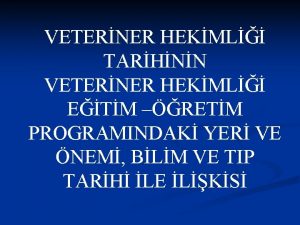 VETERNER HEKML TARHNN VETERNER HEKML ETM RETM PROGRAMINDAK