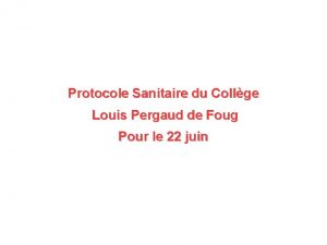 Protocole Sanitaire du Collge Louis Pergaud de Foug