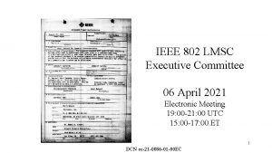 IEEE 802 LMSC Executive Committee 06 April 2021