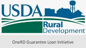 One RD Guarantee Loan Initiative Eligible Areas Rural