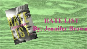 HATE LIST By Jennifer Brown Plot Summery Five