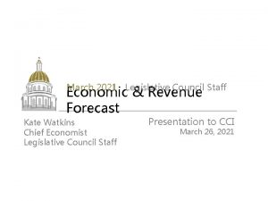 March 2021 Legislative Council Staff Economic Revenue Forecast