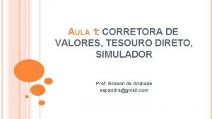 AULA 1 CORRETORA DE VALORES TESOURO DIRETO SIMULADOR