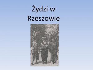 ydzi w Rzeszowie ydzi zaczli osiedla si w