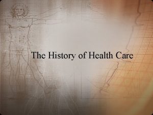 The History of Health Care Ancient Times Concerned