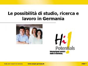 Le possibilit di studio ricerca e lavoro in