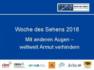 Woche des Sehens 2018 Mit anderen Augen weltweit