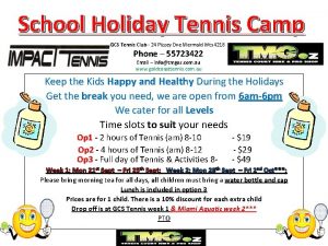 School Holiday Tennis Camp GCS Tennis Club 24