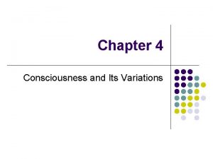 Chapter 4 Consciousness and Its Variations Circadian Rhythm