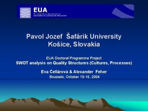 Pavol Jozef afrik University Koice Slovakia EUA Doctoral