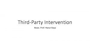 ThirdParty Intervention Assoc Prof Harun Kaya Introduction The