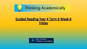 Guided Reading Year 4 Term 6 Week 6