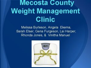 Mecosta County Weight Management Clinic Melissa Burleson Angela